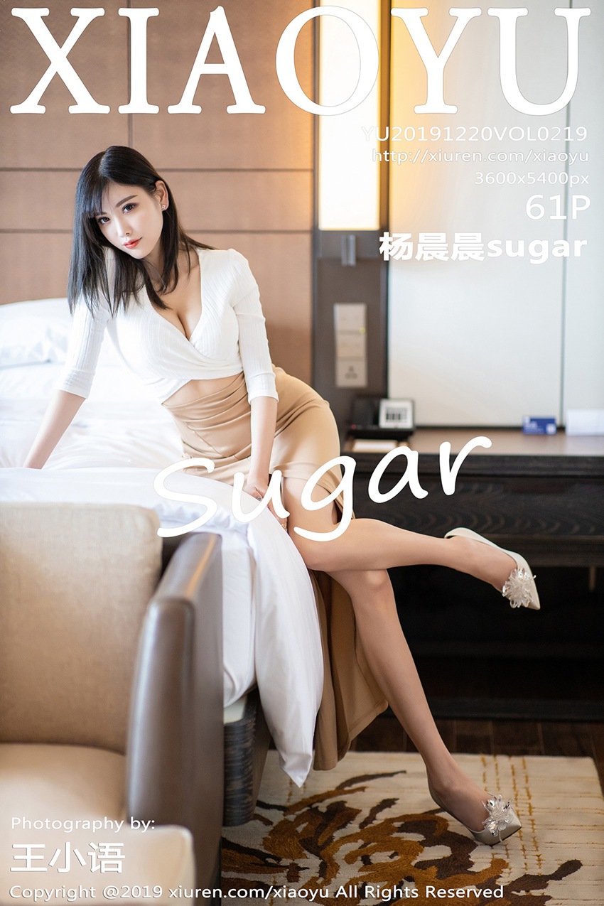 XIAOYU语画界 2019.12.20 Vol.219 杨晨晨sugar [61P/152MB]