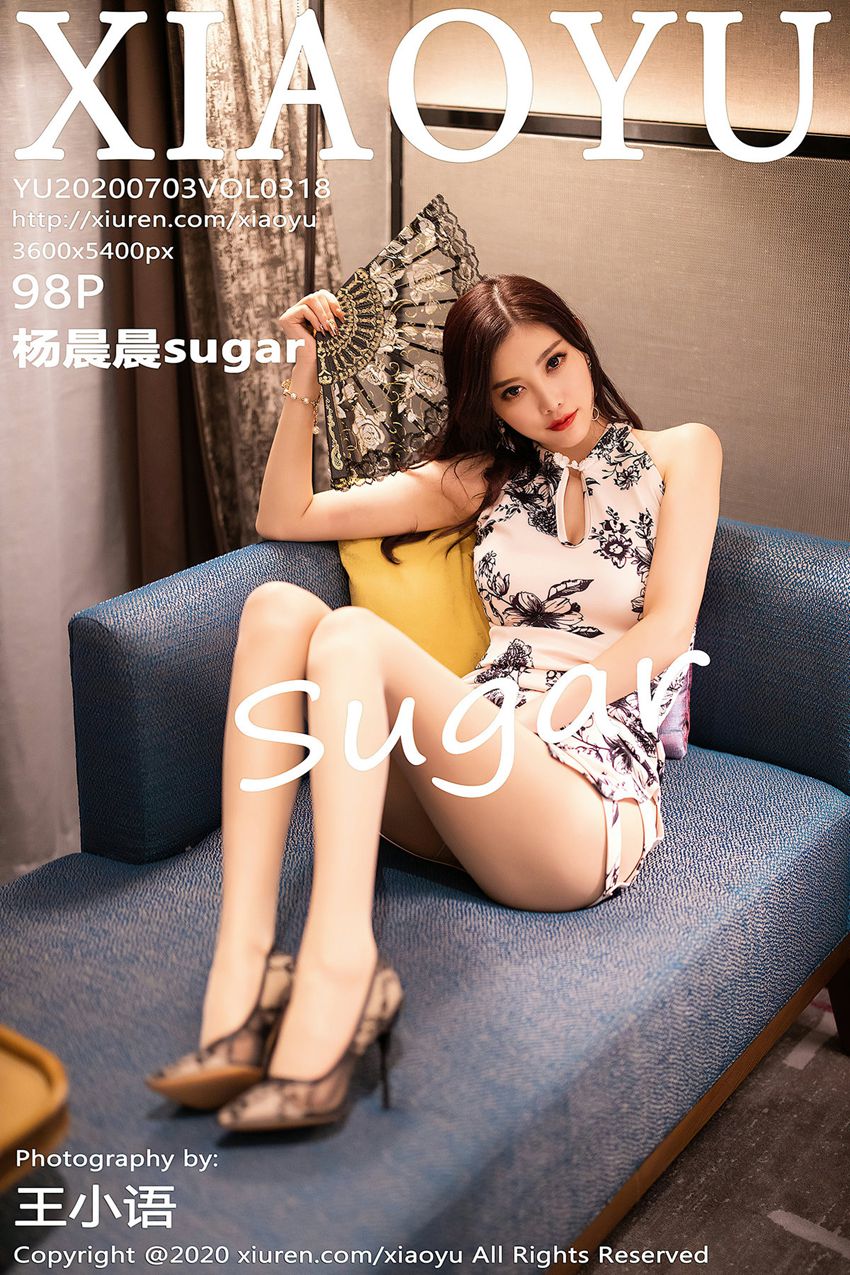 XIAOYU语画界 2020.07.03 Vol.318 杨晨晨sugar [98P/443MB]