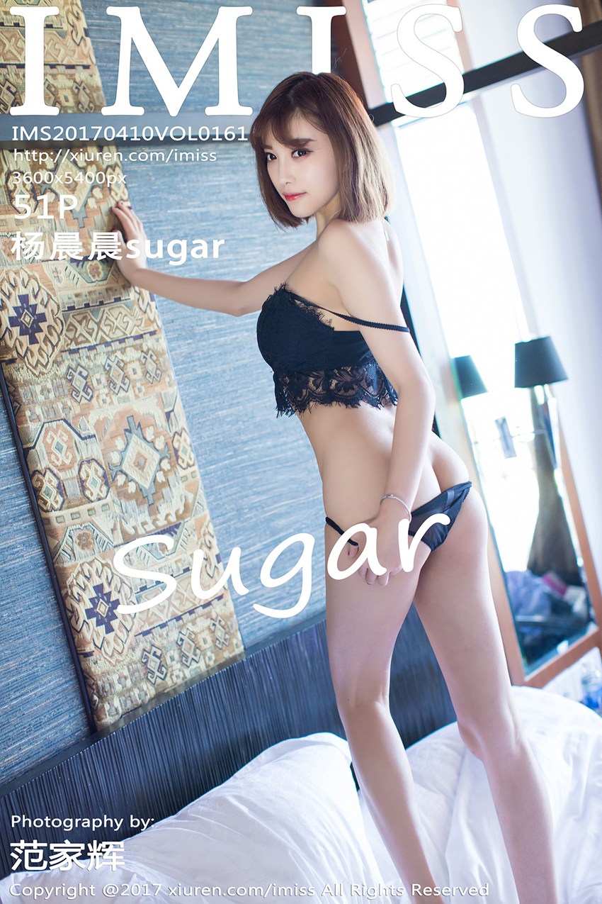 [IMiss爱蜜社] 2017.04.10 Vol.161 杨晨晨sugar[51+1P/206M]