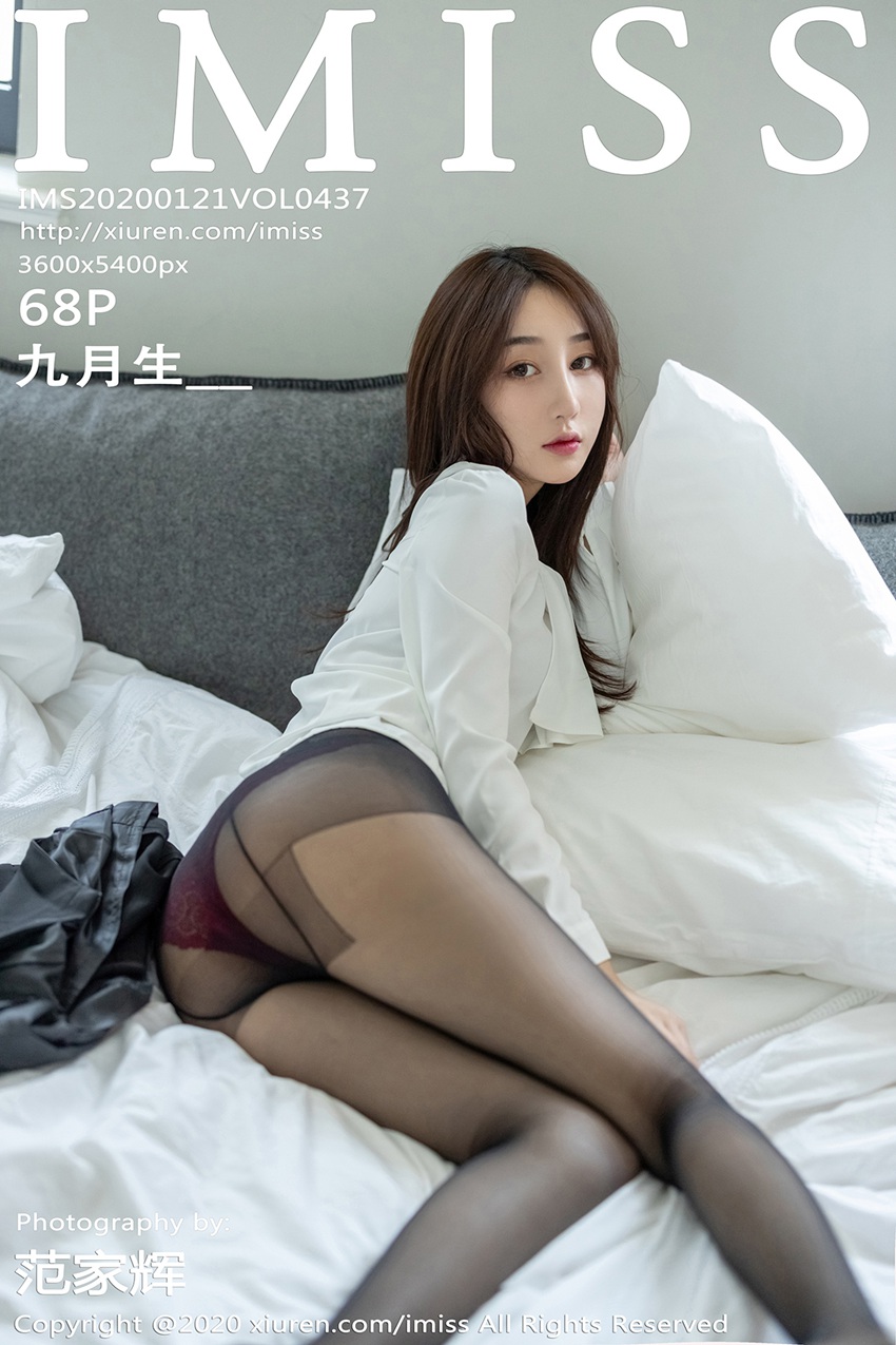 [IMiss爱蜜社]IMS20200121VOL0437 2020.01.21 VOL.437 极致诱人丝袜 九月生_[68+1P/230M]