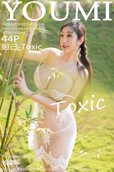 [YouMi尤蜜荟]YMH20190515VOL0306 2019.05.15 VOL.306 巨乳女神 妲己_Toxic[44+1P/135M]