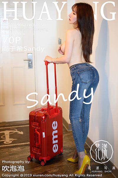 [HuaYang花漾]HYG20190621VOL0150 2019.06.21 VOL.150 周于希Sandy[70+1P/179M]