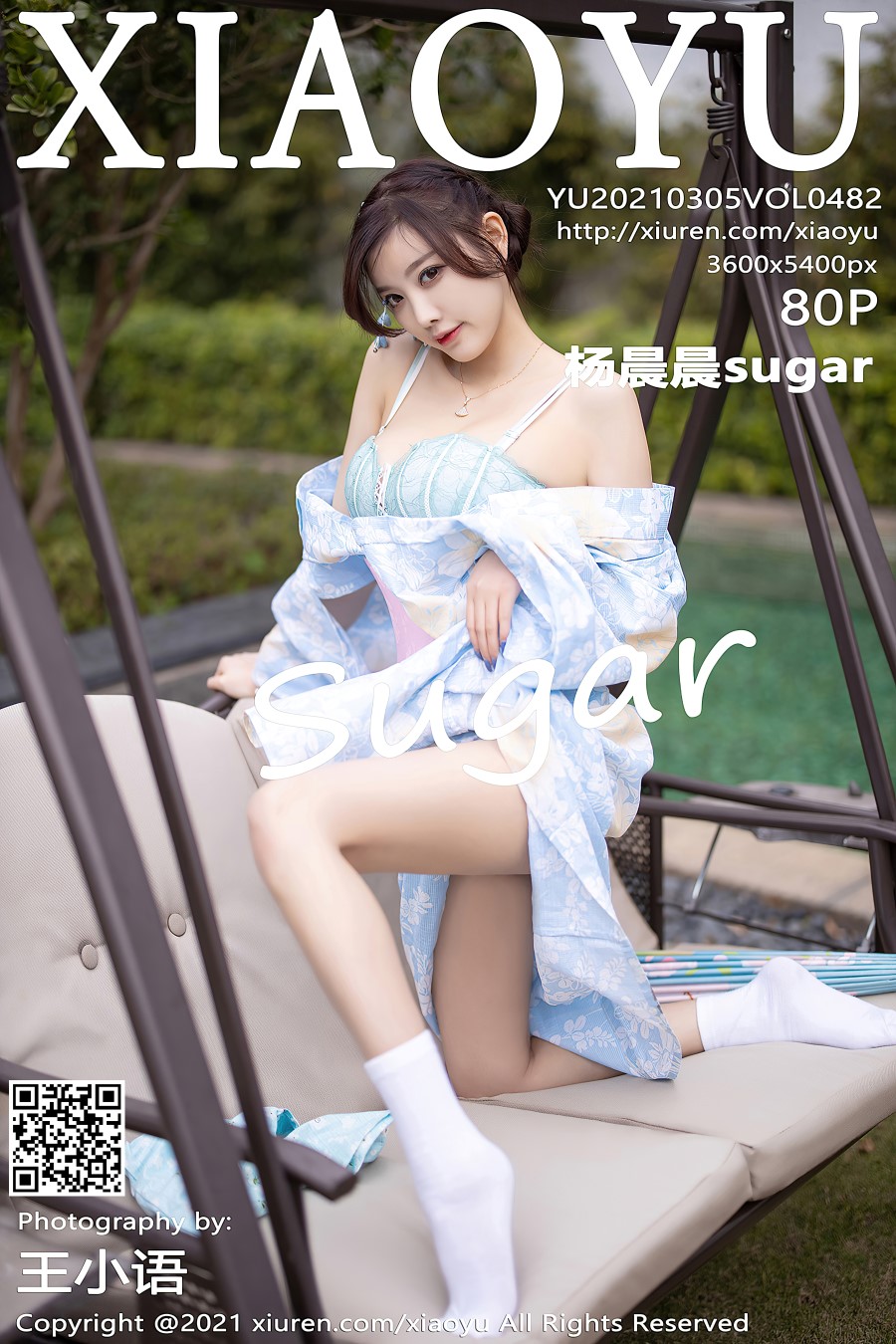 [XIAOYU语画界]2021.03.05 VOL.482 杨晨晨sugar[80+1P/814MB]
