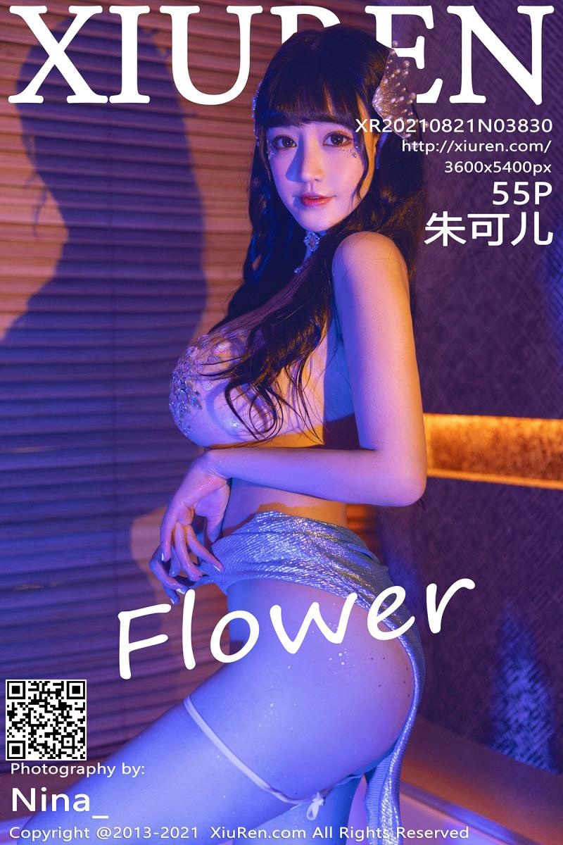 [Xiuren秀人网]2021.08.21 NO.3830 朱可儿Flower [55+1P/690MB]