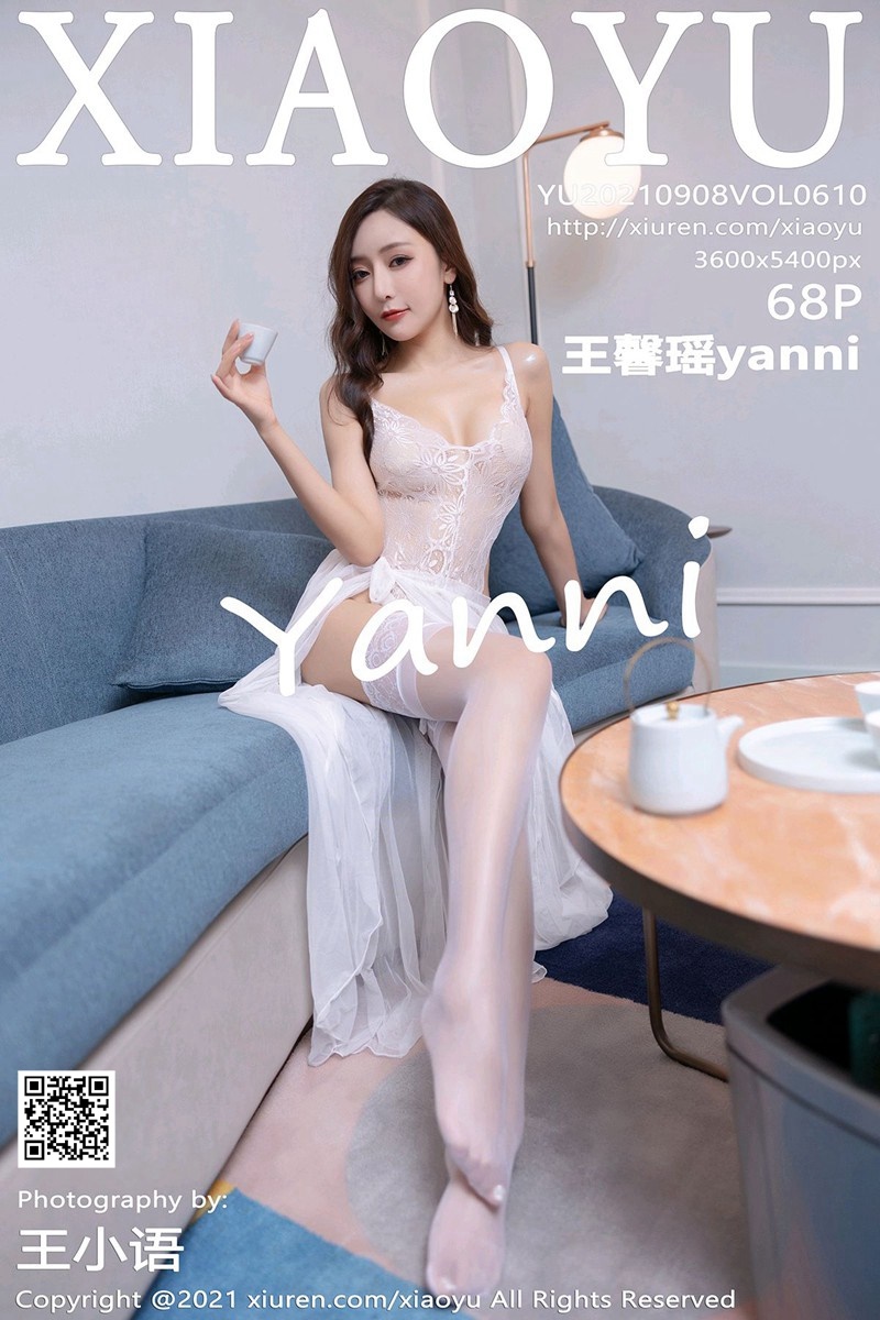 [XIAOYU语画界]2021.09.08 VOL.610 王馨瑶yanni [68+1P/578MB]