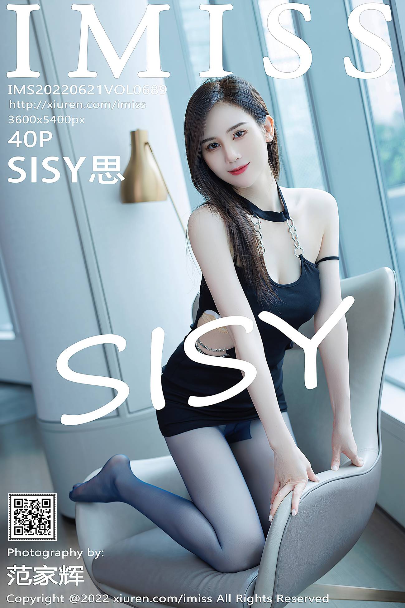 [IMISS爱蜜社] 2022.06.21 VOL.689 SISY思 黑丝美腿[41P/386MB]