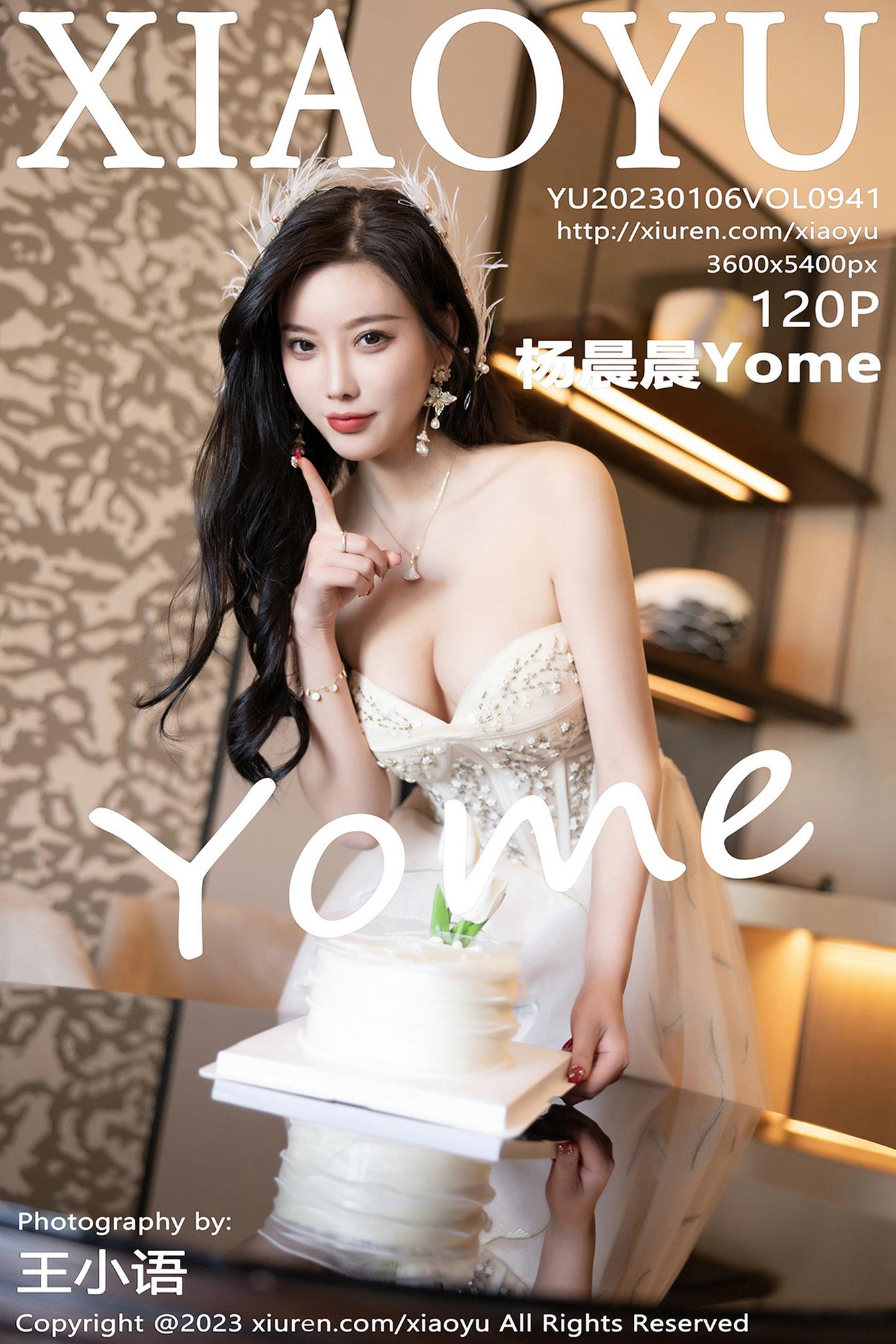 [XIAOYU语画界]2023.01.06 VOL.941 杨晨晨Yome[120+1P/888MB]