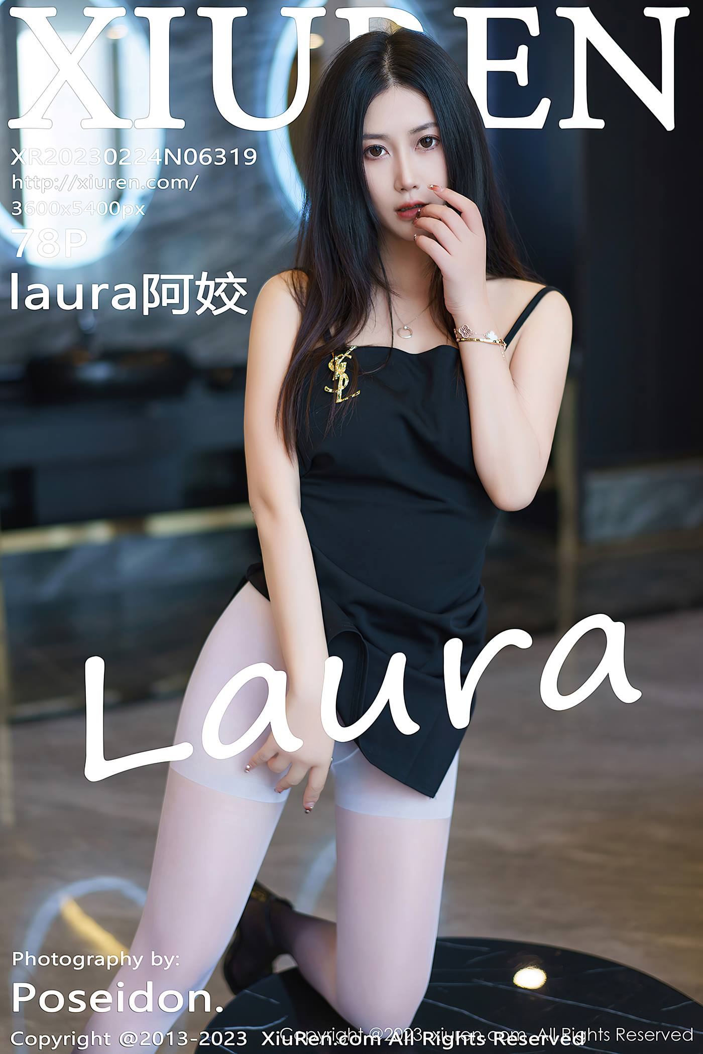 [Xiuren秀人网]2023.02.24 NO.6319 laura阿姣[78+1P/676MB]