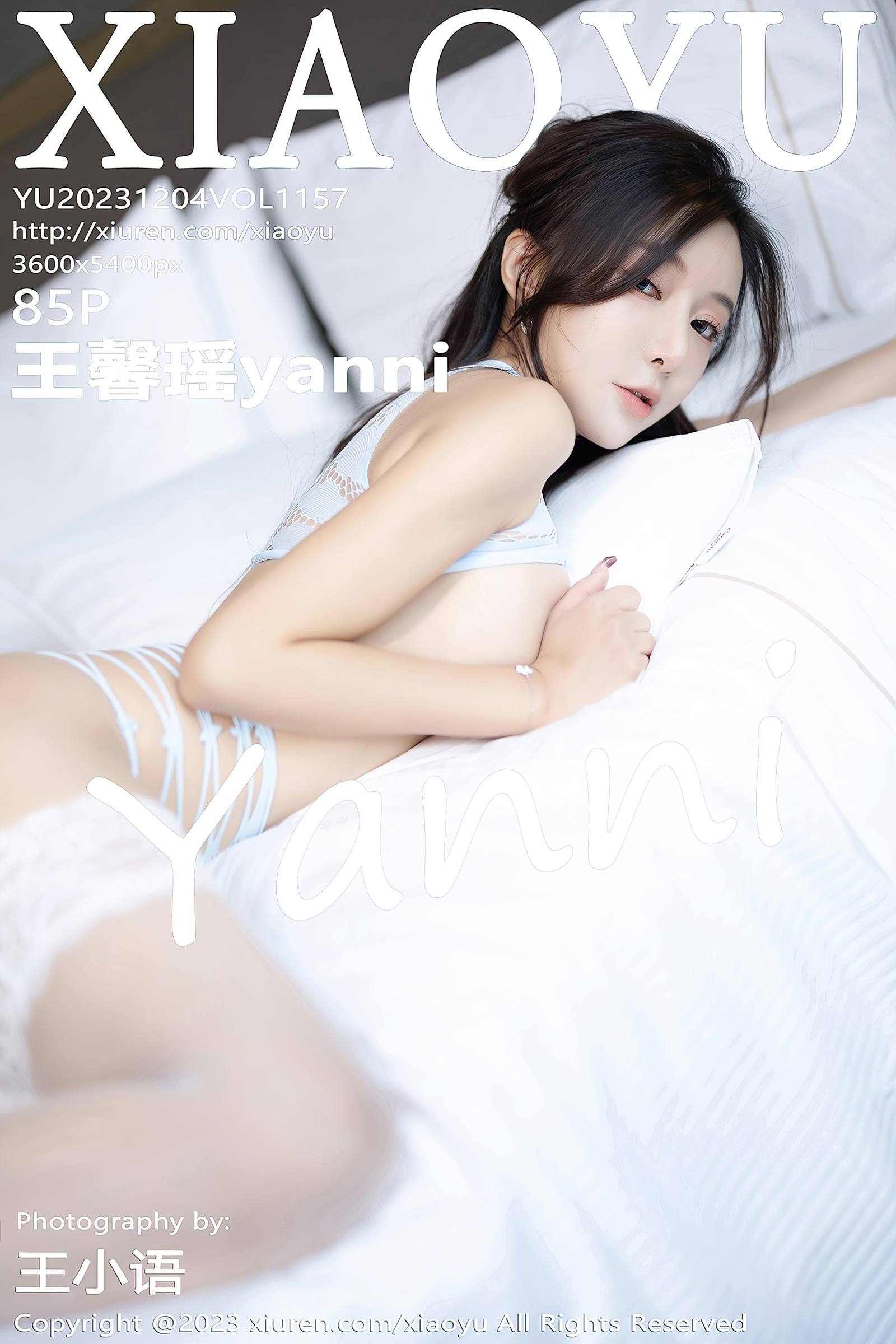 [XIAOYU语画界]2023.12.04 VOL.1157 王馨瑶yanni[85+1P/657MB]