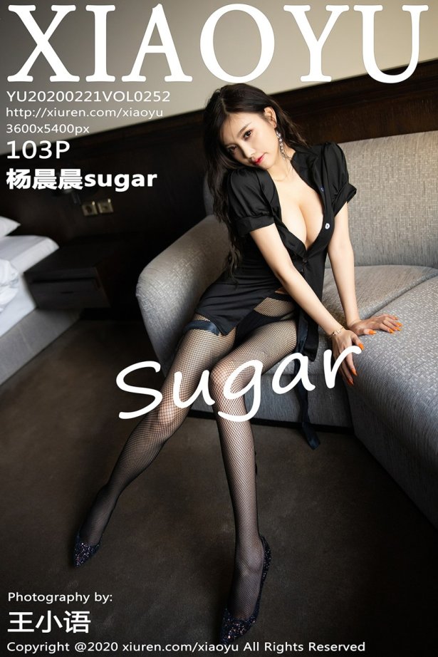 XIAOYU语画界 2020.02.21 Vol.252 杨晨晨sugar [103P/398MB]