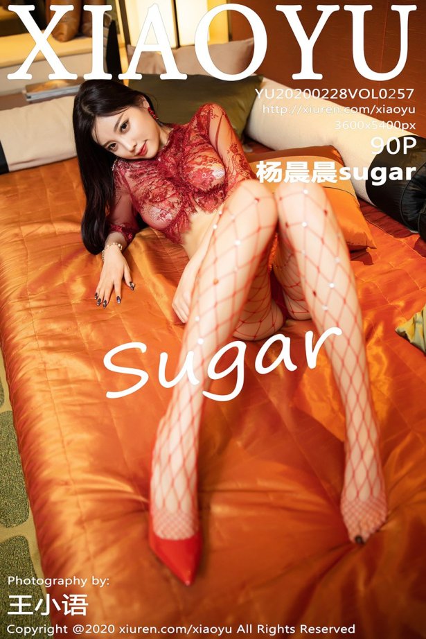 XIAOYU语画界 2020.02.28 Vol.257 杨晨晨sugar [90P/293MB]