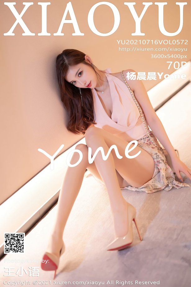 [XIAOYU语画界]2021.07.16 VOL.572 杨晨晨Yome [70+1P/681MB]