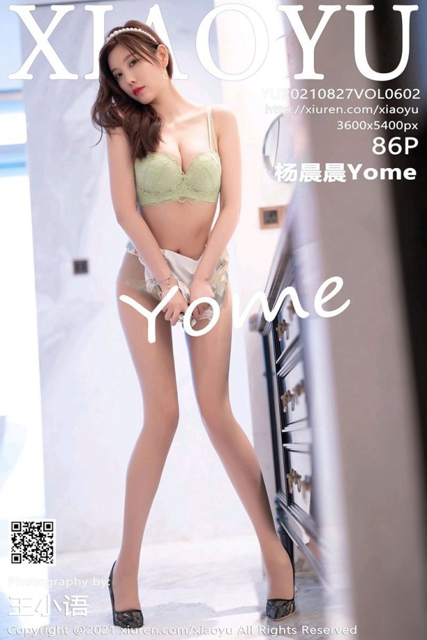 [XIAOYU语画界]2021.08.27 VOL.602 杨晨晨Yome [86+1P/625MB]