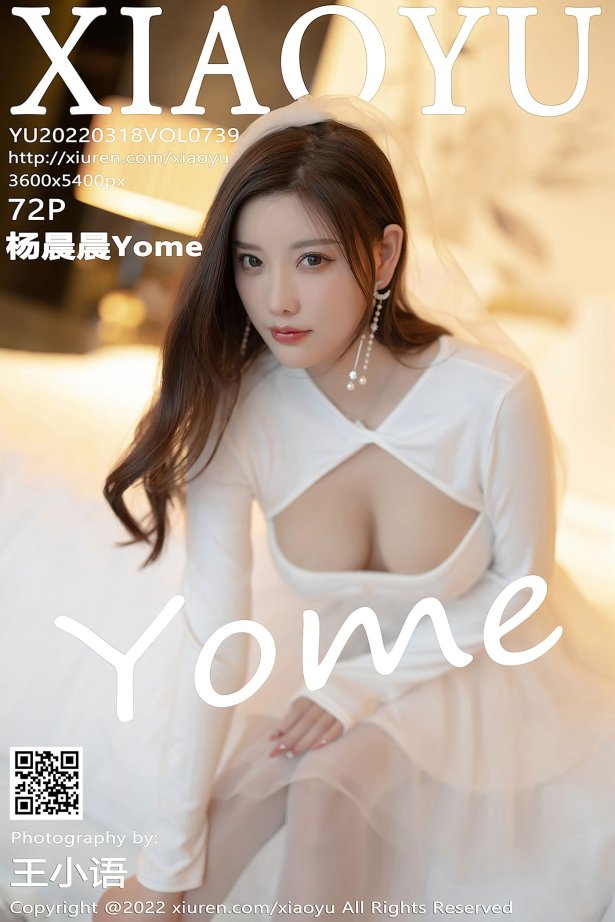 [XIAOYU语画界] 2022.03.18 VOL.739 杨晨晨Yome 丝袜美腿[73P/560MB]