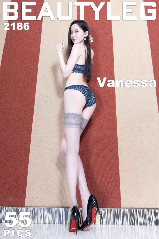 [Beautyleg] 2022.06.24 No.2186 Vanessa [55P/523MB]